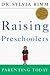 Raising Preschoolers: Paren...