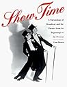 Show Time: A Chronology of Broadway and the Theatre from Its Beginnings to the Present