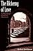 The Alchemy of Love: The Pilgrimage of Sacred Discovery (The Men's Spirituality Series)