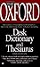 The Oxford Desk Dictionary and Thesaurus by Oxford University Press