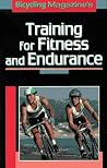 Bicy Mag Train For Fitness P (Bicycling Magazine) Bicy Mag Train For Fitness P (Bicycling Magazine)