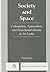 Society And Space: Colonialism, Nationalism, And Postcolonial Identity In Sri Lanka (Transitions : Asia and Asian America)