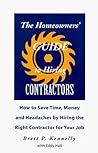 The Homeowners' Guide to Hiring Contractors