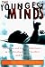 The YOUNGEST MINDS  by Ann B. Barnet