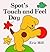 Spot's Touch and Feel Day