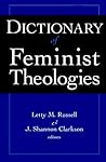 Dictionary of Feminist Theologies Dictionary of Feminist Theologies
