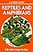 Reptiles and Amphibians
