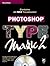 Photoshop Type Magic