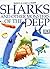 Sharks and Other Monsters of the Deep