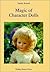 Magic of Character Dolls: Images of Children