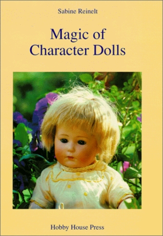 Magic of Character Dolls: Images of Children (Hardcover)