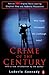 Crime of the Century The Li...