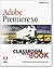 Adobe Premiere 5.0: Classroom in a Book