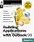 Building Applications with Outlook 98 (Independent Programming)