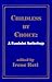 Childless by Choice by Irene Reti