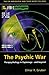 The Psychic War: Parapsychology in Espionage - And Beyond