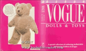 Vogue Dolls and Toys, A Special Collection of Endearing Stuffed Dolls and Toys for Children of all ages (Hardcover)