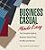 Business Casual Made Easy: The Complete Guide to Business Casual Dress for Men and Women