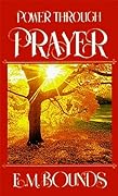 Power Through Prayer