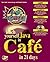 Teach Yourself Java in Cafe in 21 Days (Sams Teach Yourself)