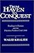 From Haven to Conquest: Readings in Zionism and the Palestine Problem Until 1948 (Anthology Series)