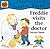 Freddie Visits the Doctor (Freddie and His Doctor)