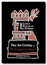They Are Coming: The Conquest of Mexico They Are Coming: The Conquest of Mexico