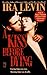 A Kiss Before Dying by Ira Levin