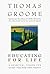 Educating for Life: A Spiritual Vision for Every Teacher and Parent
