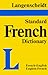Langenscheidt's Standard French Dictionary: French-English English-French