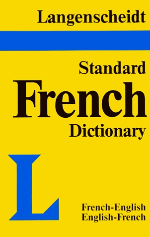 Langenscheidt's Standard French Dictionary: French-English English-French (Hardcover)