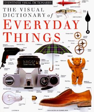 The Visual Dictionary of Everyday Things (Hardcover)