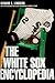 White Sox Encyclopedia