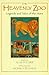 The Heavenly Zoo: Legends and Tales of the Stars (Sunburst Book)