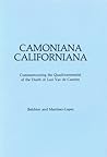 Camoniana Californiana: Commemorating the Quadricentennial of the Death of Luís Vaz De Camões (Publication series of the Jorge de Sena Center for Portuguese Studies)