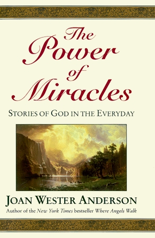 The Power of Miracles: Stories of God in the Everyday (Hardcover)