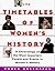 TIMETABLES OF WOMEN'S HISTORY: A Chronology of the Most Important People and Events in Women's History