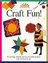 Craft Fun (ART AND ACTIVITIES FOR KIDS)