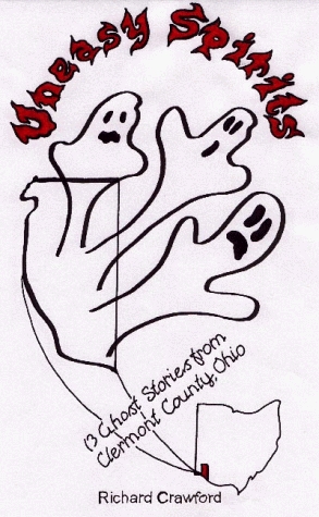 Uneasy Spirits: Ghost Stories & Haunted Places of Clermont County, Ohio (Library Binding)