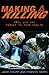 Making A Killing by Jamie Court