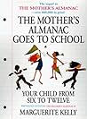 The Mother's Almanac Goes to School