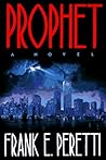 Prophet by Frank E. Peretti