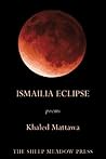 Ismailia Eclipse: Poems