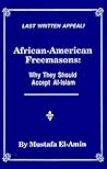 African American Freemasons: Why They Should Accept Al-Islam