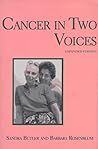 Cancer in Two Voices by Sandra  Butler