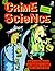 Crime Science: How Investigators Use Science to Track Down the Bad Guys