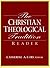The Christian Theological Tradition Reader by Catherine A. Cory