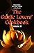 The Garlic Lovers' Cookbook, Vol. 2 by Gilroy Garlic Festival Asso...