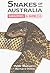 Snakes of Australia by Peter Mirtschin