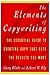 The Elements of Copywriting: The Essential Guide to Creating Copy That Gets the Results You Want